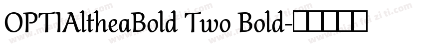OPTIAltheaBold Two Bold字体转换